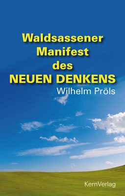 Waldsassener Manifest des NEUEN DENKENS