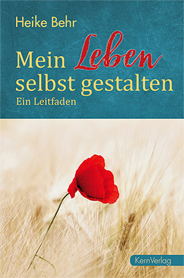 Mein Leben selbst gestalten